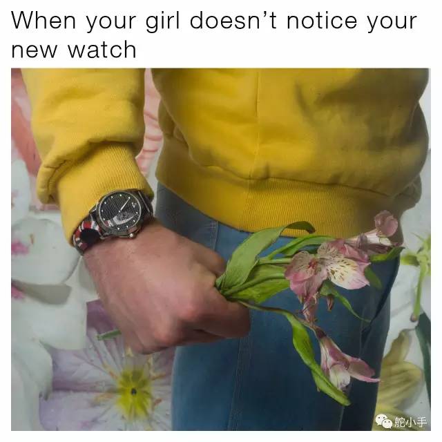 当男朋友没有注意到你的新手表