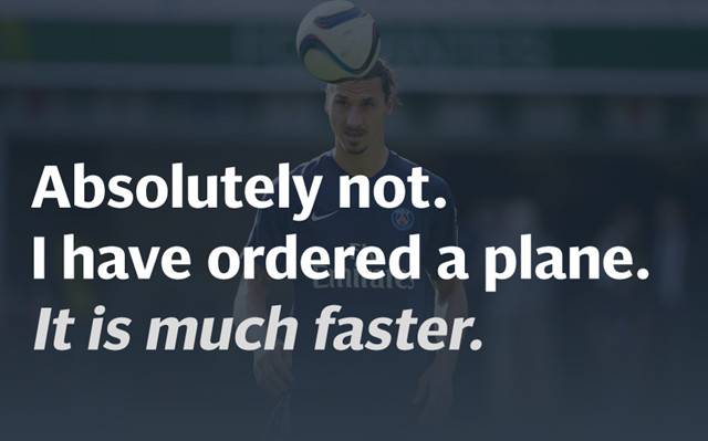 从伊布精彩语录了解，实力与言论必须等价，不然就是笑话