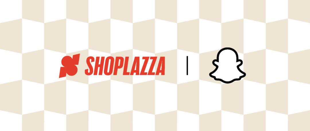 店匠科技正式接入 Snapchat Marketing API ，一键实现商品同步